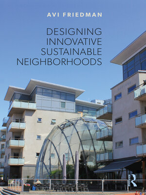 cover image of Designing Innovative Sustainable Neighborhoods